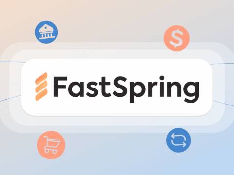Зачем нужен FastSpring?